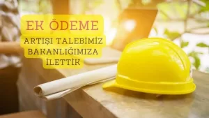 Teknik Hizmetler Sınıfı Personel İçin Ek Ödeme Artış Talebi-2024