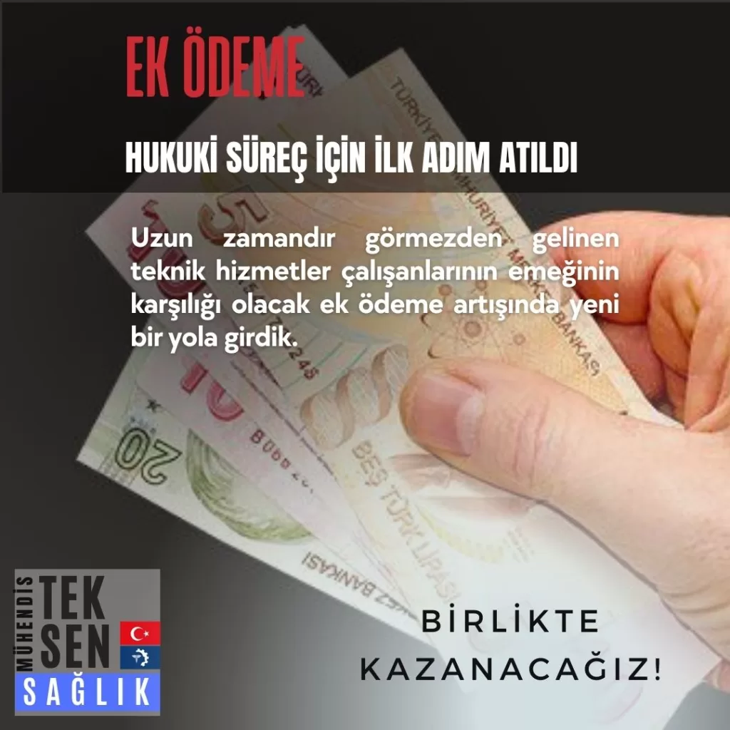 Ek Ödeme hukuki süreç